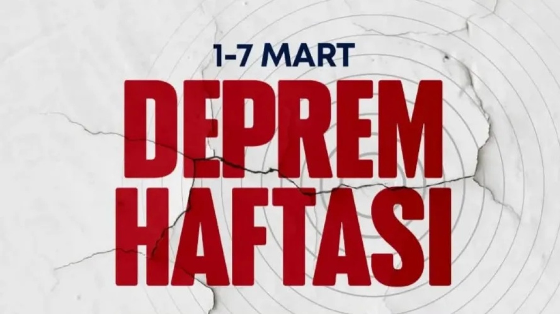 1-7 Mart Deprem Haftası Tatbikatı